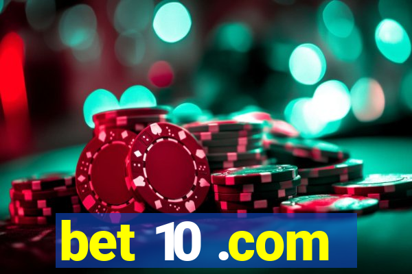 bet 10 .com